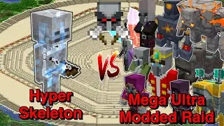 Minecraft |Mobs Battle| Can Mega  Modded Raid Beat Hyper Skeleton|1.16.5