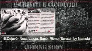 15. Dejav&ugrave;- Next, Lazza, Saso, Ritmo (Scratch by Namek) (Prod.Tony Gucci)