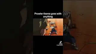 Prowler theme goes with anything