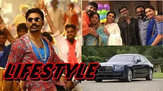Dhanush Lifestyle 2021 | Net Worth | Unknown Facts | Salary | Wife | Cars | Family | CelebsPro