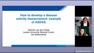 Instrument development. ASDAS score with Desir&eacute;e Van der Heijde