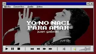 Juan Gabriel - Yo No Nac&iacute; Para Amar [Lyrics] | W95