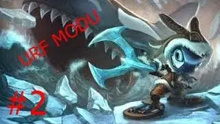 OP FİZZ|LoL|URF MODU|B&ouml;l&uuml;m #2