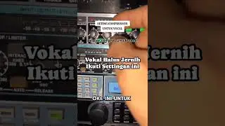 SETING COMPRESSOR UNTUK VOCAL BIAR HALUS DAN JERNIH.  #compressor #seting #soundsystem