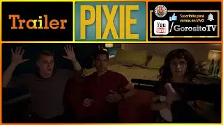 PIXIE - Trailer Subtitulado al Espa&ntilde;ol - Olivia Cooke / Alec Baldwin / Colm Meaney / Daryl McCormack