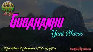Gubahanku #YuniShara karaoke Nada Cowok #male  #tonykey-official