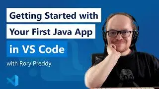 Getting started with your first Java app in VS Code
