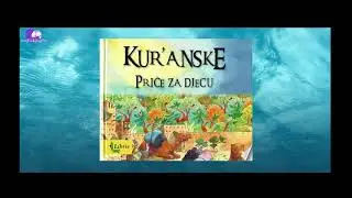 Kur'anske priče za djecu - Potunoće okrutnog vladara