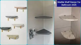 Beautiful Marble& Tiles Shelf Design For Bathroom 2025 || Modern Small Shelf Design 2025