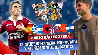 🛩️⚽ EP. 3 | De Huesca, a jugar en 8 PAÍSES distintos: PABLO GÁLLEGO, internacional con NICARAGUA