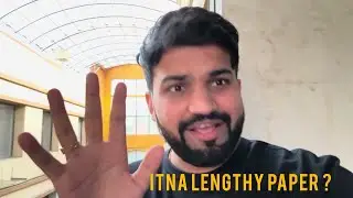 Itna Lengthy Paper? DT Paper Honest Review & Strategy for IDT| Yash Khandelwal