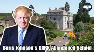We Explored Boris Johnson’s Abandoned School, Ashdown House