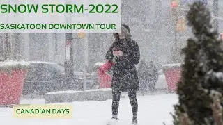 Snow Storm Saskatoon Downtown Driving Tour | Snowfall in Saskatchewan Winter 2022 | #saskatoon