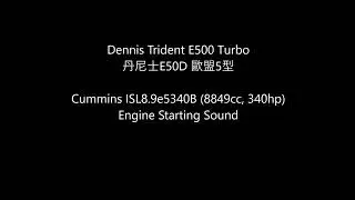 Dennis E50D starting sound