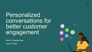 Webinar: Personalized conversations for better customer engagement