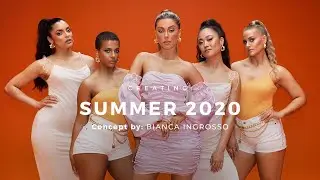 CREATING: SUMMER 2020 - Concept by Bianca Ingrosso