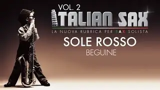 SOLE ROSSO - Beguine per sax e chitarra - ITALIAN SAX Vol. 2 - ballo liscio 2015 - basi musicali