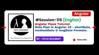Angular Date Pipe – ShortDate, MediumDate & LongDate | Pipes in Angular  English (Session-115)