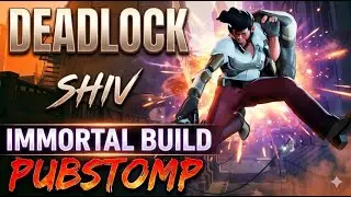 IMMORTAL SHIV BUILD 15 K/D | (th) | Deadlock Full Game
