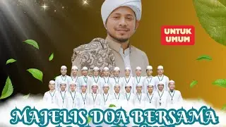 MAJELIS DOA BERSAMA AWAL TAHUN BERSAMA HABIB SAYYIDI BARAQBAH LC DAN YKS HADROH