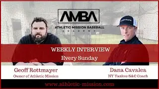 Baseball Strength and Conditioning | Interview With Dana Cavalea