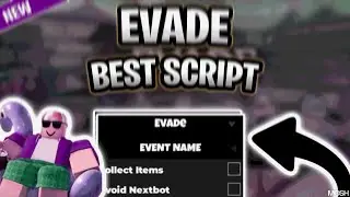 Roblox *NEW* Evade Script (PASTEBIN 2025) (GODMODE, INSTA REVIVING, INF EVADE, FULL BRIGHT)
