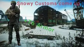 Snowy Customs Come up- Tarkov 1.0
