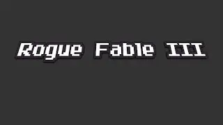 Времяпрепровождение в Rogue Fable III