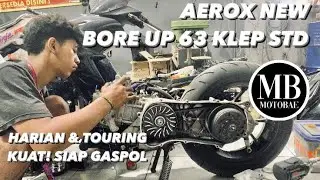 Bore Up Aerox New 155 Connected 63mm 183cc Klep Standar HARIAN TOURING SIAP GASPOL!!