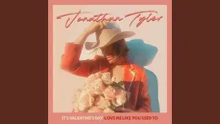 It's Valentine's Day (Love Me Like You Used To)