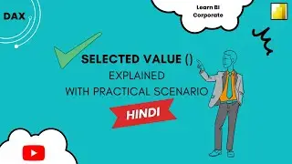 SELECTEDVALUE() DAX Function || Mastering SELECTEDVALUE DAX Function with example in Hindi.