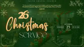 26th CHRISTMAS CELEBRATIONS || FAITH GOSPEL CHURCH || 25 DEC 2025