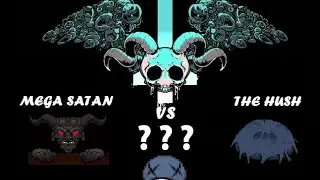 Binding Of Isaac Afterbirth: Blue baby VS THE HUSH ans MEGA SATAN
