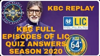 KBC LIC OFFLINE QUIZ ANSWERS FULL SEASON 2020