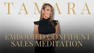 Embodied Confident Sales Meditation