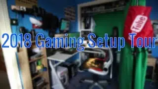 2018 Gaming Setup Tour!