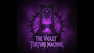 The Violet Torture Machine - Death Prepared By You
