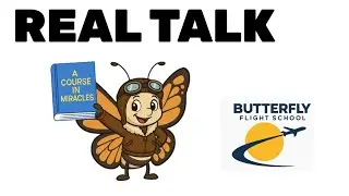 REAL TALK (Butterfly Flight School)