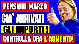 PENSIONI MARZO 👉 IMPORTI ARRIVATI OGGI❗️GI&Agrave; DISPONIBILI, VERIFICA SUBITO IL DOPPIO AUMENTO💰