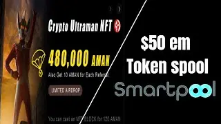 Airdrop Crypto Ultraman NFT 430000 AMAM  | Smartpool 50 tokens spool $50 Gr&aacute;tis