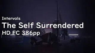 Intervals - The Self Surrendered | HD FC 386pp 99.43%
