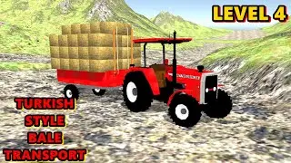 Turkish Style Bale Transport||(Level 4)