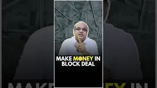 Make Money in Block Deal #blockdeal