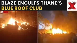 Thane Fire LIVE: Blaze at Blue Roof Club; Disaster Officials Respond, Visuals Emerge | NewsX