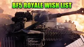 Battlefield 5 Battle Royale Wish List - Changing The Genre
