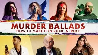 Murder Ballads: How to Make It In Rock 'n' Roll | fame, crime and chaos in this darkly horror-comedy