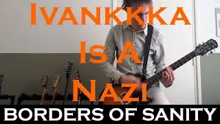 The Network - Ivankkka Is A Nazi (guitar cover by Borders Of Sanity)