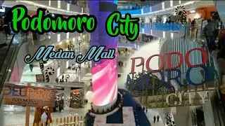 Deli Park Mall Podomoro City Medan || Mall Terbesar dan Terbaru di Kota Medan