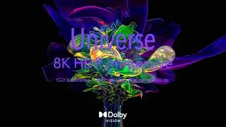 Цифровое искусство 8K HDR｜🪐 Вселенная｜4K Dolby Vision