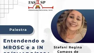 Entendendo o MROSC e a IN 02/SMADS/2024